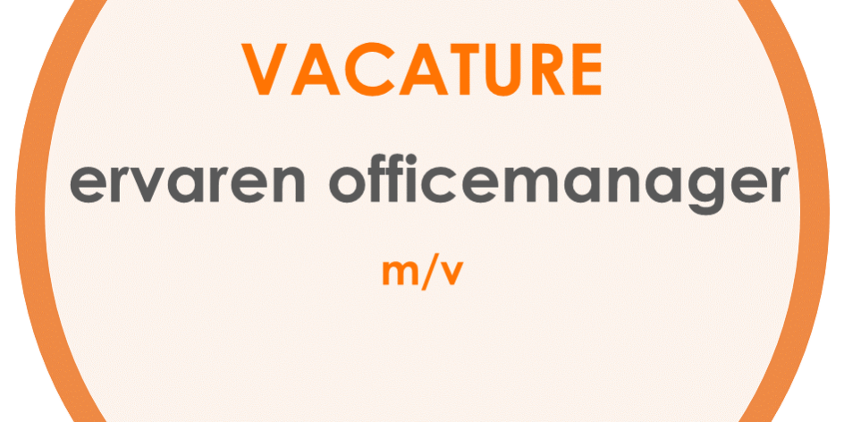 Vacature ervaren officmanager